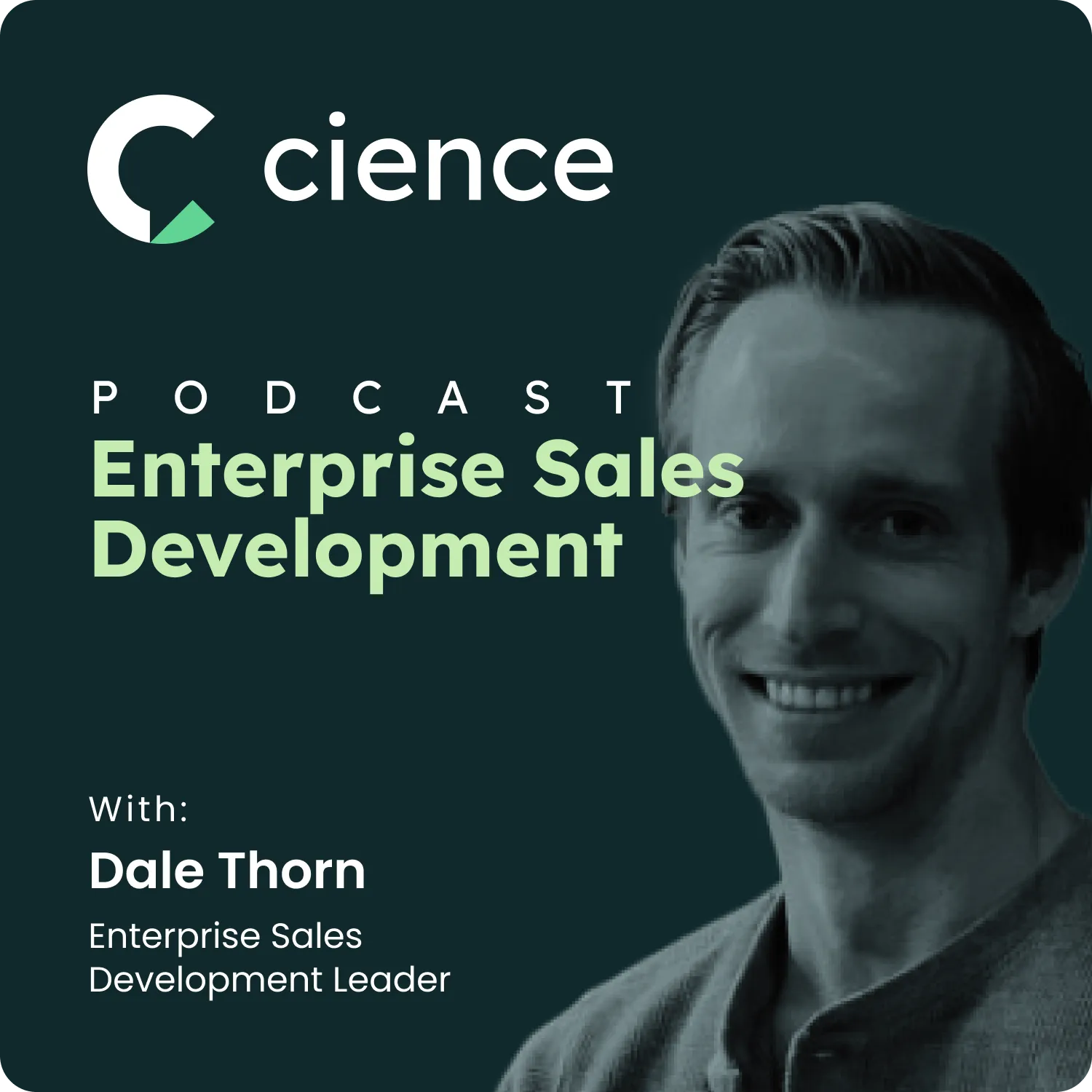 Dale Thorne Unpacks: The Power of People in the Pulse of Sales Development
