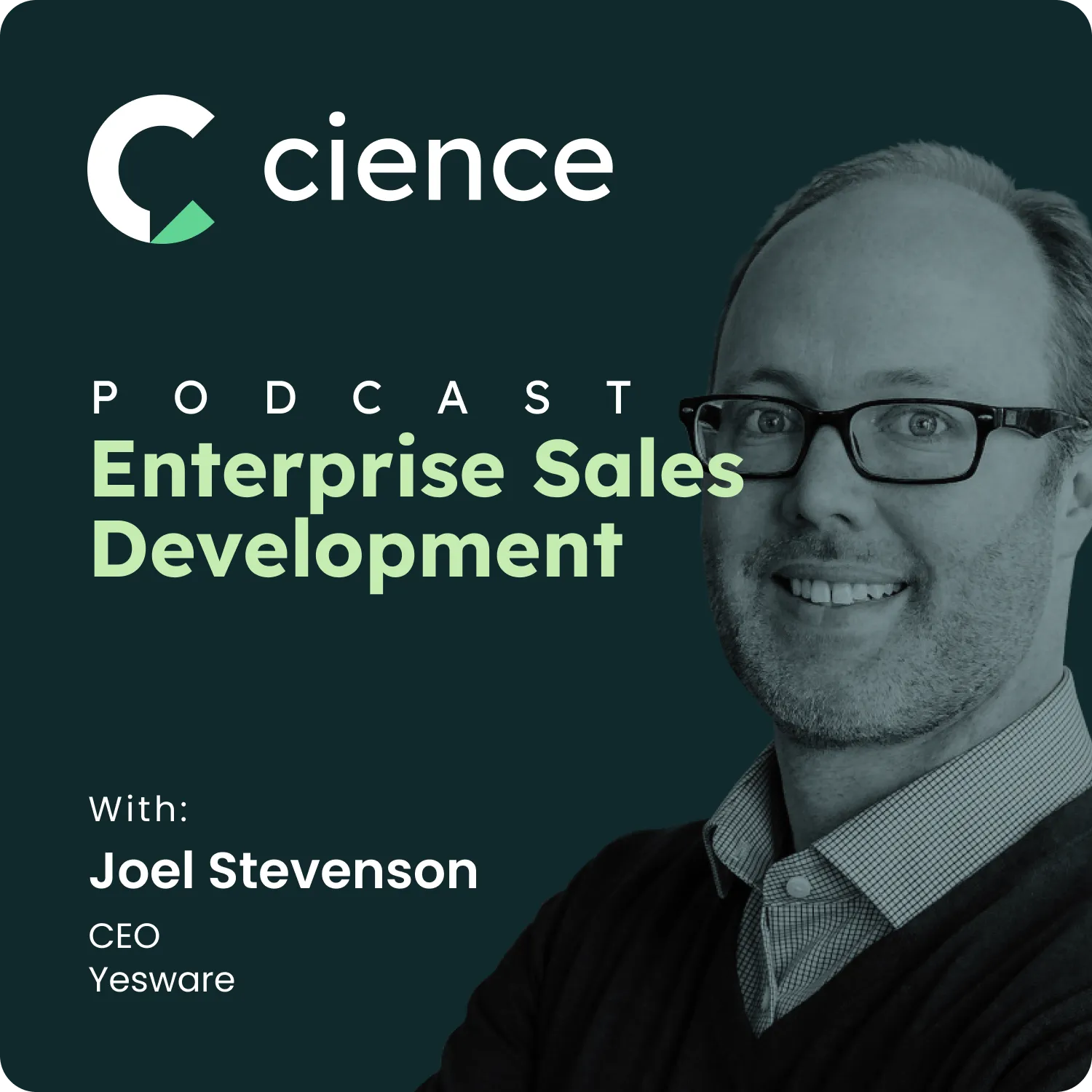 Crafting Success in SaaS: Insights and Strategies from Yesware's CEO Joel Stevenson